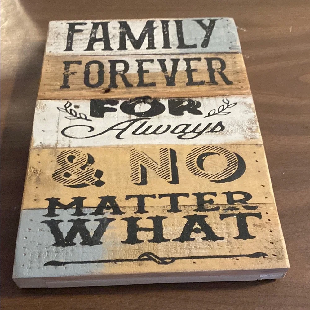 Rustic Quote Family Forever For Always & No Matter What Wooden Decor Sign